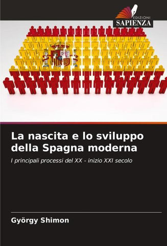 La nascita e lo sviluppo della Spagna moderna