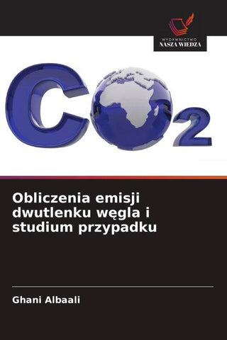 Obliczenia emisji dwutlenku w¿gla i studium przypadku