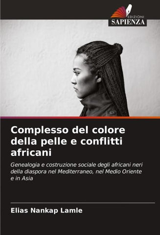 Complesso del colore della pelle e conflitti africani
