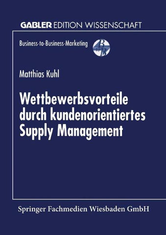 Wettbewerbsvorteile durch kundenorientiertes Supply Management
