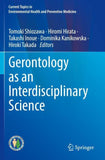 Gerontology as an Interdisciplinary Science