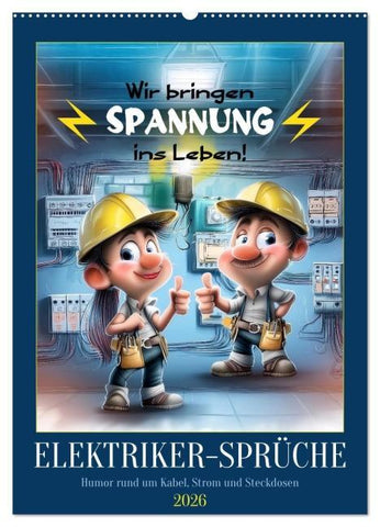 Elektrikersprüche (Wandkalender 2026 DIN A2 hoch), CALVENDO Monatskalender