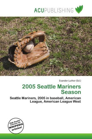 2005 Seattle Mariners Season