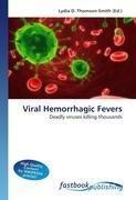 Viral Hemorrhagic Fevers