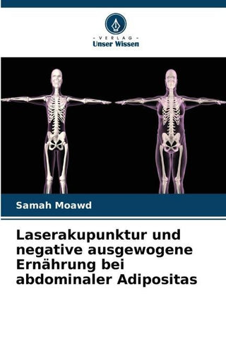 Laserakupunktur und negative ausgewogene Ernährung bei abdominaler Adipositas