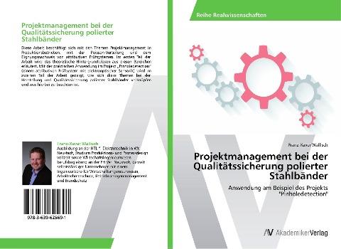 Projektmanagement bei der Qualitätssicherung polierter Stahlbänder