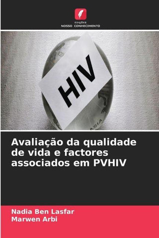 Avaliação da qualidade de vida e factores associados em PVHIV