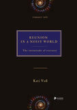 REUNION IN A NOISY WORLD