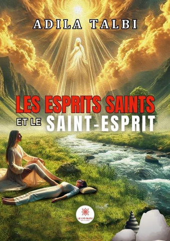 Les Esprits saints et le Saint-Esprit