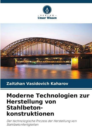 Moderne Technologien zur Herstellung von Stahlbeton-konstruktionen