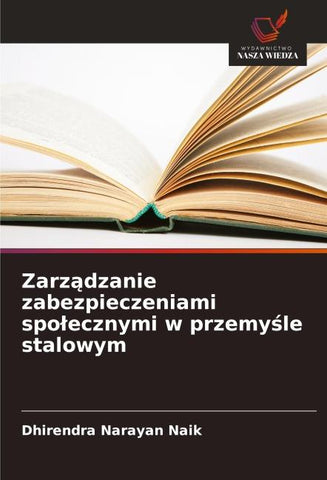 Zarz¿dzanie zabezpieczeniami spo¿ecznymi w przemy¿le stalowym