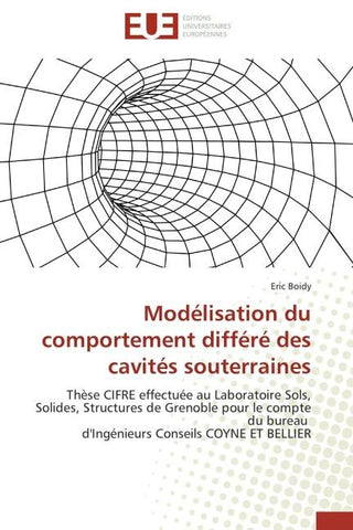 Modélisation du comportement différé des cavités souterraines