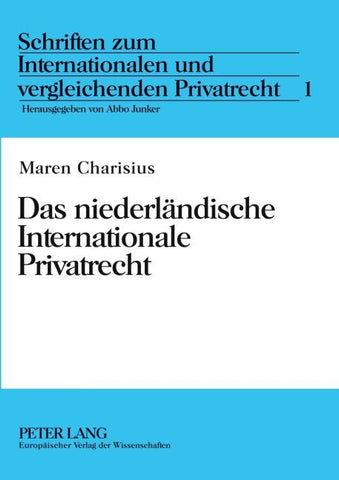 Das niederländische Internationale Privatrecht