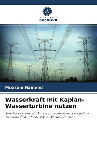 Wasserkraft mit Kaplan-Wasserturbine nutzen