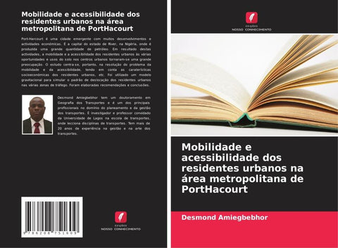 Mobilidade e acessibilidade dos residentes urbanos na área metropolitana de PortHacourt