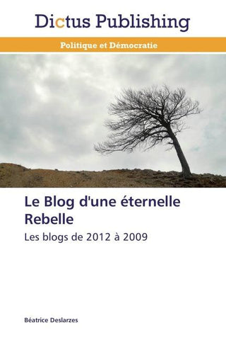 Le Blog d'une éternelle Rebelle