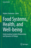 Food Systems, Health, and Well-being