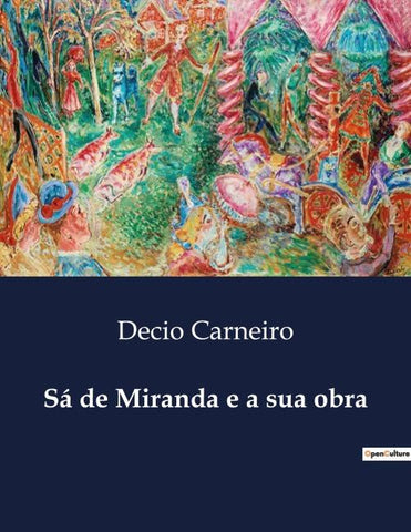 Sá de Miranda e a sua obra