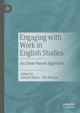 Engaging with Work in English Studies