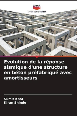 Evolution de la réponse sismique d'une structure en béton préfabriqué avec amortisseurs