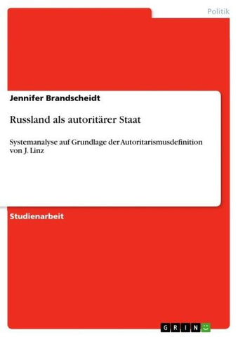 Russland als autoritärer Staat