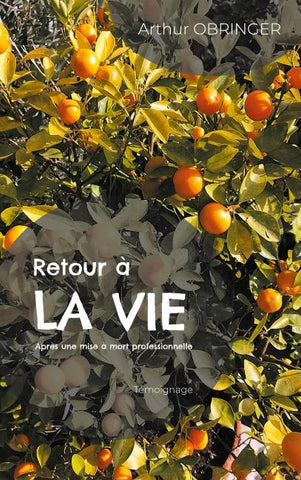 Retour à la vie