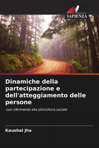 Dinamiche della partecipazione e dell'atteggiamento delle persone
