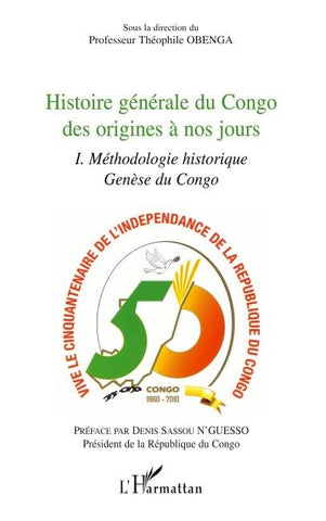 Histoire générale du Congo des origines à nos jours (tome 1)