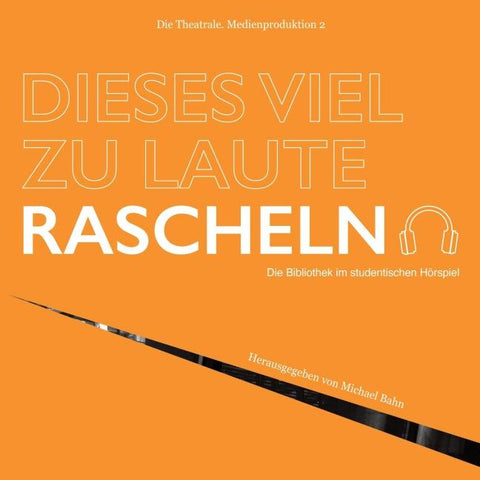 Dieses viel zu laute Rascheln