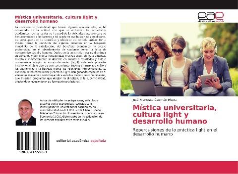 Mística universitaria, cultura light y desarrollo humano