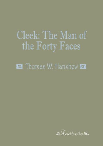 Cleek: The Man of the Forty Faces