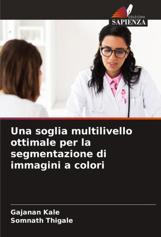 Una soglia multilivello ottimale per la segmentazione di immagini a colori
