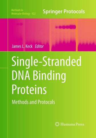 Single-Stranded DNA Binding Proteins