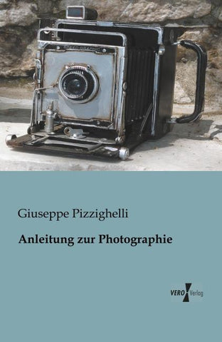 Anleitung zur Photographie