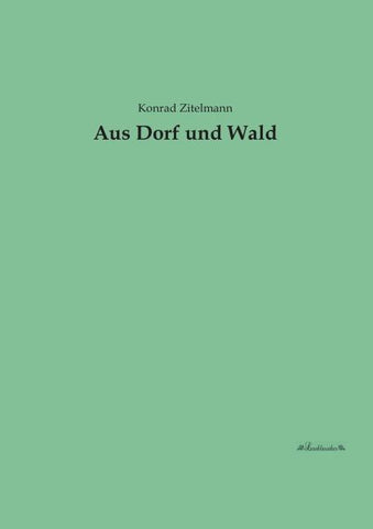 Aus Dorf und Wald