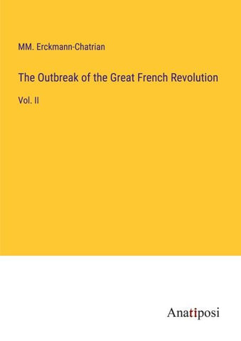 The Outbreak of the Great French Revolution
