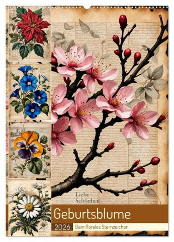 Geburtsblume, dein florales Sternzeichen (Wandkalender 2026 DIN A2 hoch), CALVENDO Monatskalender