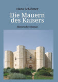 Die Mauern des Kaisers
