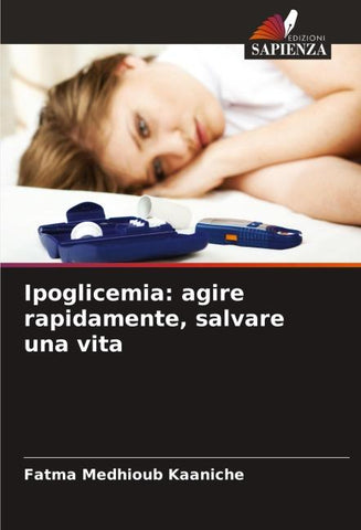Ipoglicemia: agire rapidamente, salvare una vita