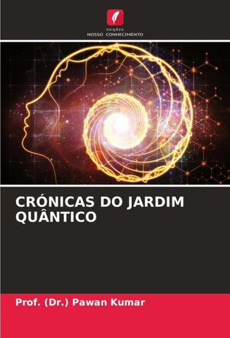 CRÓNICAS DO JARDIM QUÂNTICO