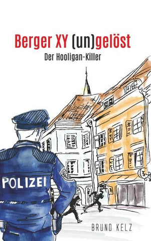 Berger - XY (un)gelöst - Der Hooligankiller