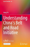 Understanding China’s Belt and Road Initiative
