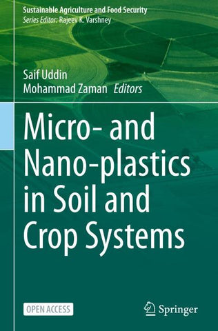 Micro- and Nano-plastics in Soil and Crop Systems