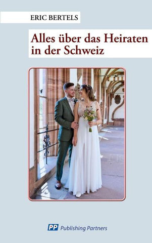 Alles über das Heiraten in der Schweiz