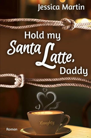 Hold my Santa Latte, Daddy