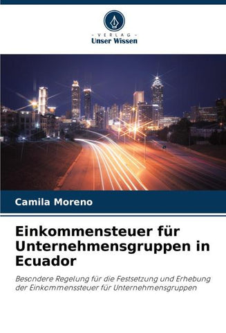 Einkommensteuer für Unternehmensgruppen in Ecuador