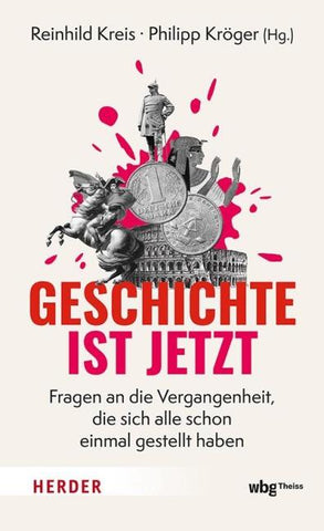 Geschichte ist jetzt