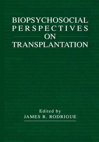 Biopsychosocial Perspectives on Transplantation