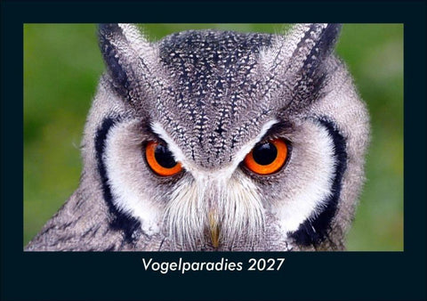 Vogelparadies 2027 Fotokalender DIN A5