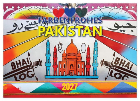 Farbenfrohes Pakistan (Tischkalender 2027 DIN A5 quer), CALVENDO Monatskalender